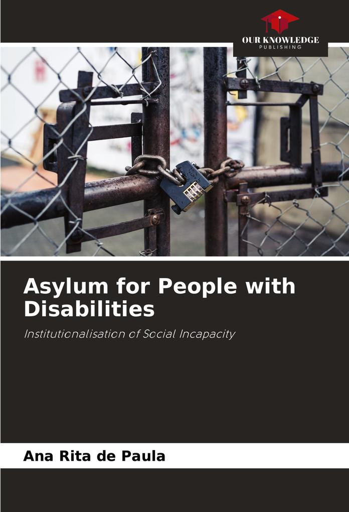 Asylum for People with Disabilities