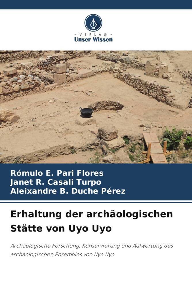 Erhaltung der archäologischen Stätte von Uyo Uyo