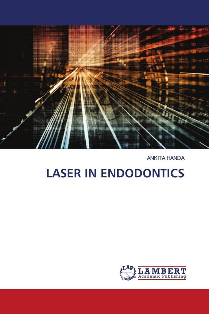 LASER IN ENDODONTICS