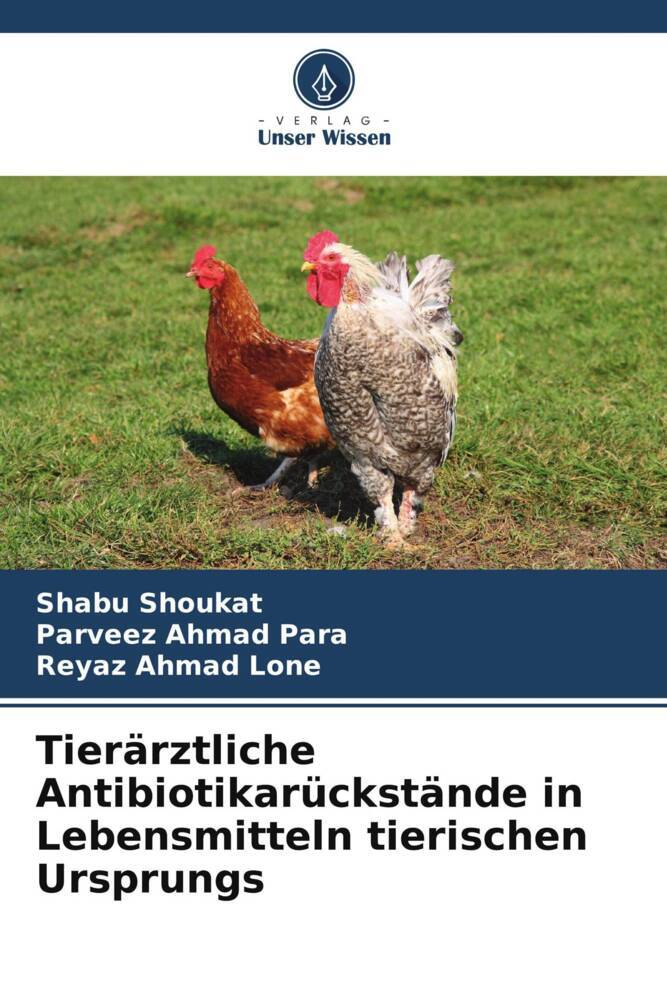 Tierärztliche Antibiotikarückstände in Lebensmitteln tierischen Ursprungs