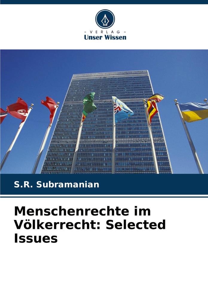 Menschenrechte im Völkerrecht: Selected Issues