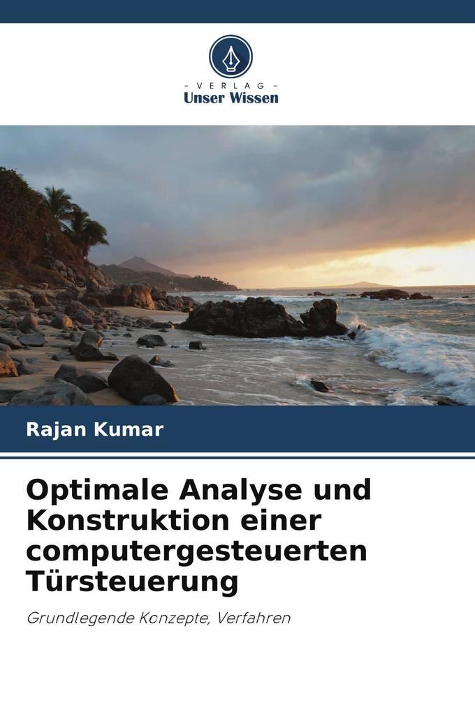 Optimale Analyse und Konstruktion einer computergesteuerten Türsteuerung