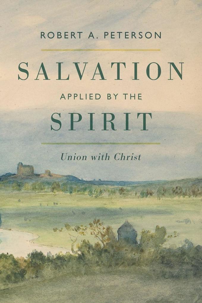 Salvation Applied by the Spirit