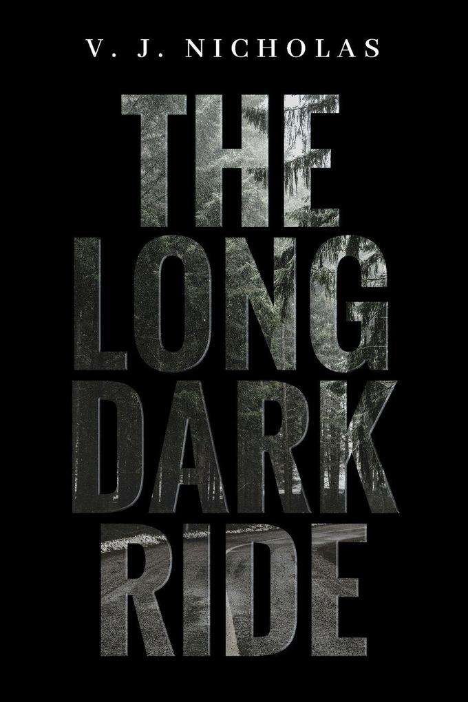 The Long Dark Ride