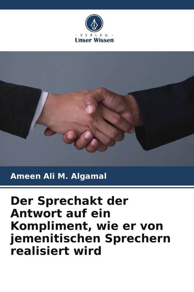 Der Sprechakt der Antwort auf ein Kompliment wie er von jemenitischen Sprechern realisiert wird