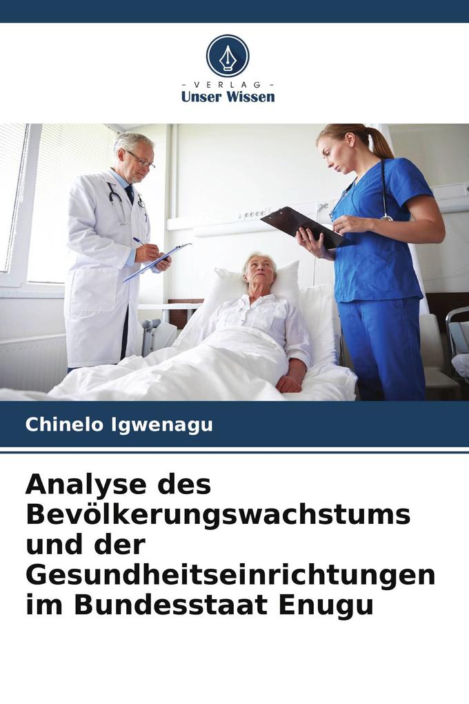 Analyse des Bevölkerungswachstums und der Gesundheitseinrichtungen im Bundesstaat Enugu
