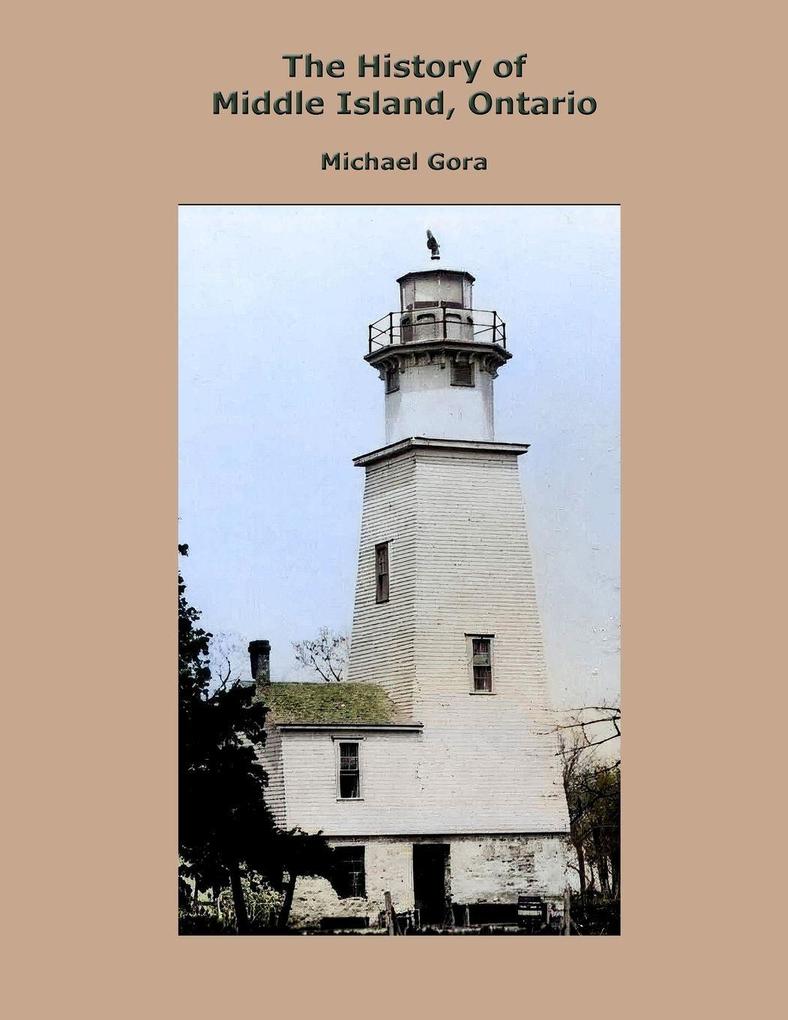 The History of Middle Island Ontario
