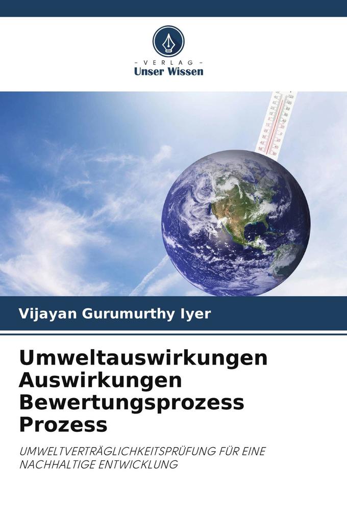 Umweltauswirkungen Auswirkungen Bewertungsprozess Prozess