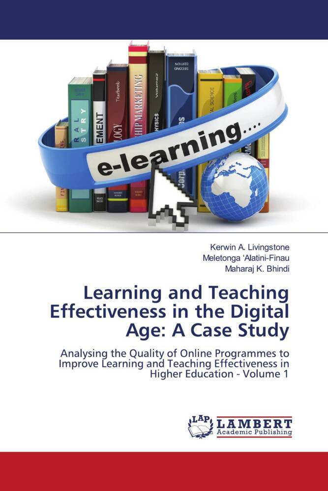 Learning and Teaching Effectiveness in the Digital Age: A Case Study