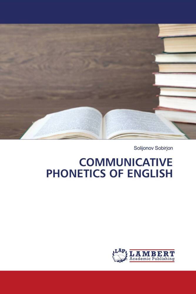 COMMUNICATIVE PHONETICS OF ENGLISH