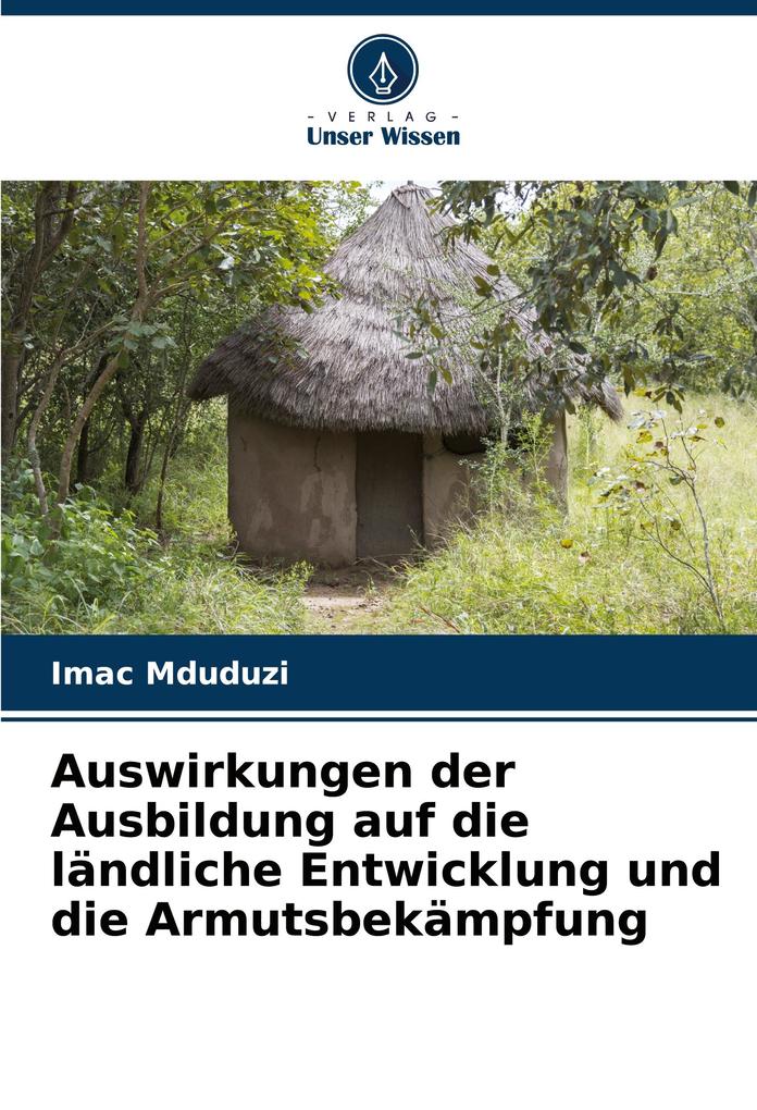 Auswirkungen der Ausbildung auf die ländliche Entwicklung und die Armutsbekämpfung