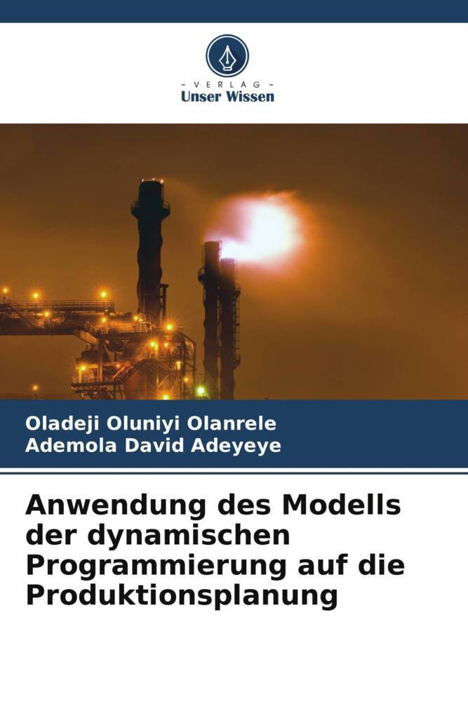 Anwendung des Modells der dynamischen Programmierung auf die Produktionsplanung