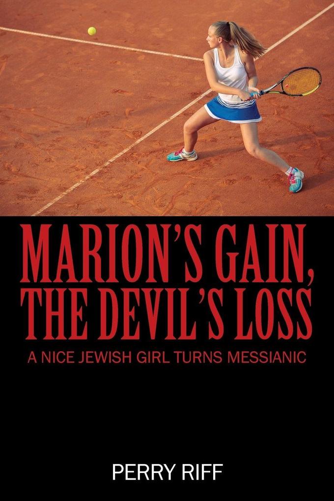 Marion's Gain the Devil's Loss