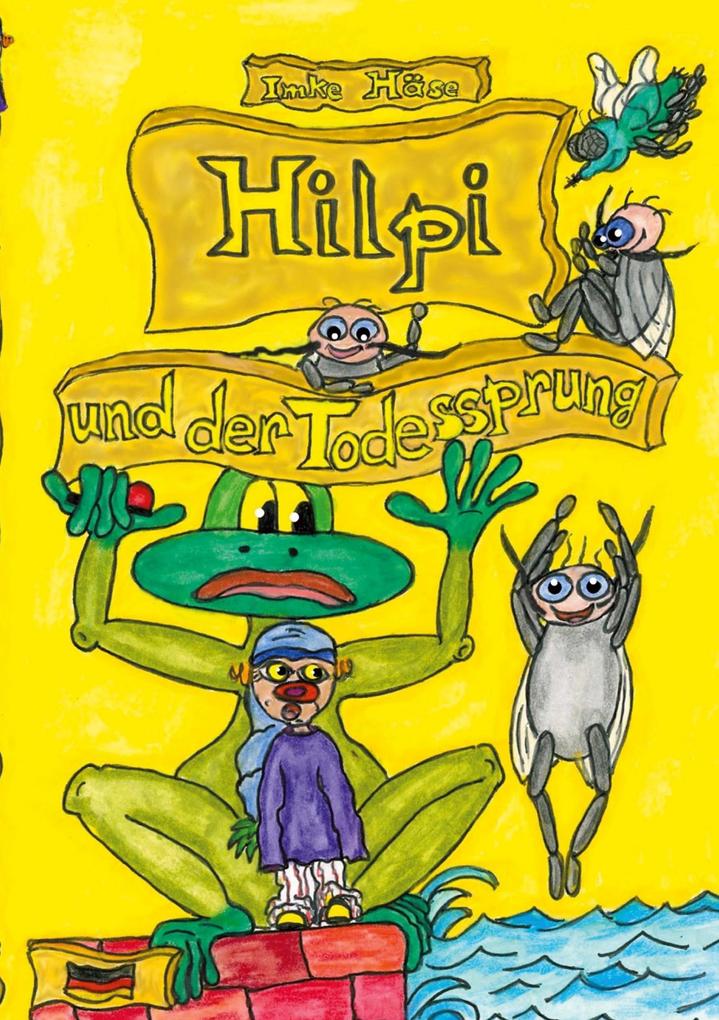 Hilpi und der Todessprung