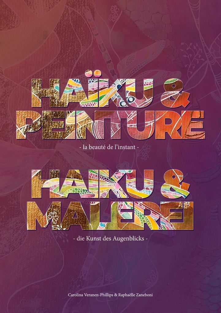 HAÏKU & PEINTURE - la beauté de linstant