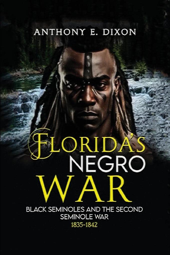 FLORIDA'S NEGRO WAR
