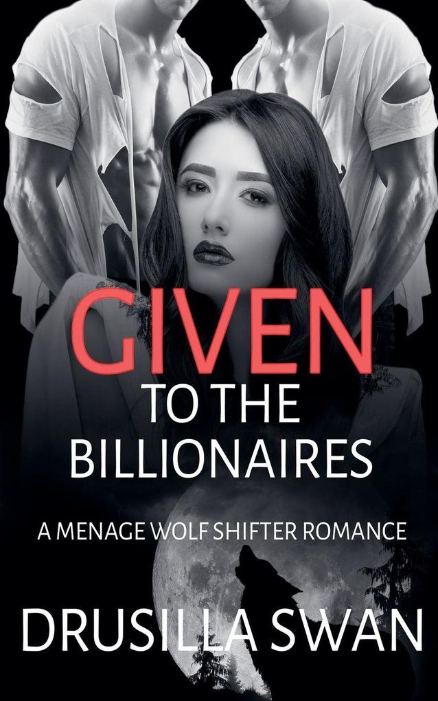 Given to the Billionaires