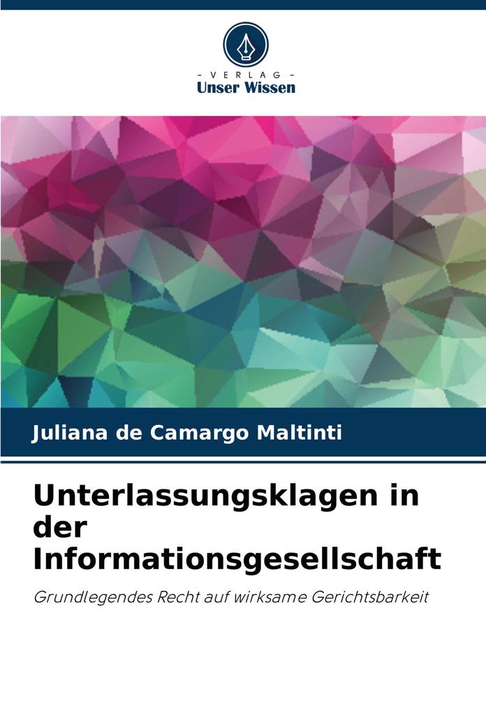 Unterlassungsklagen in der Informationsgesellschaft