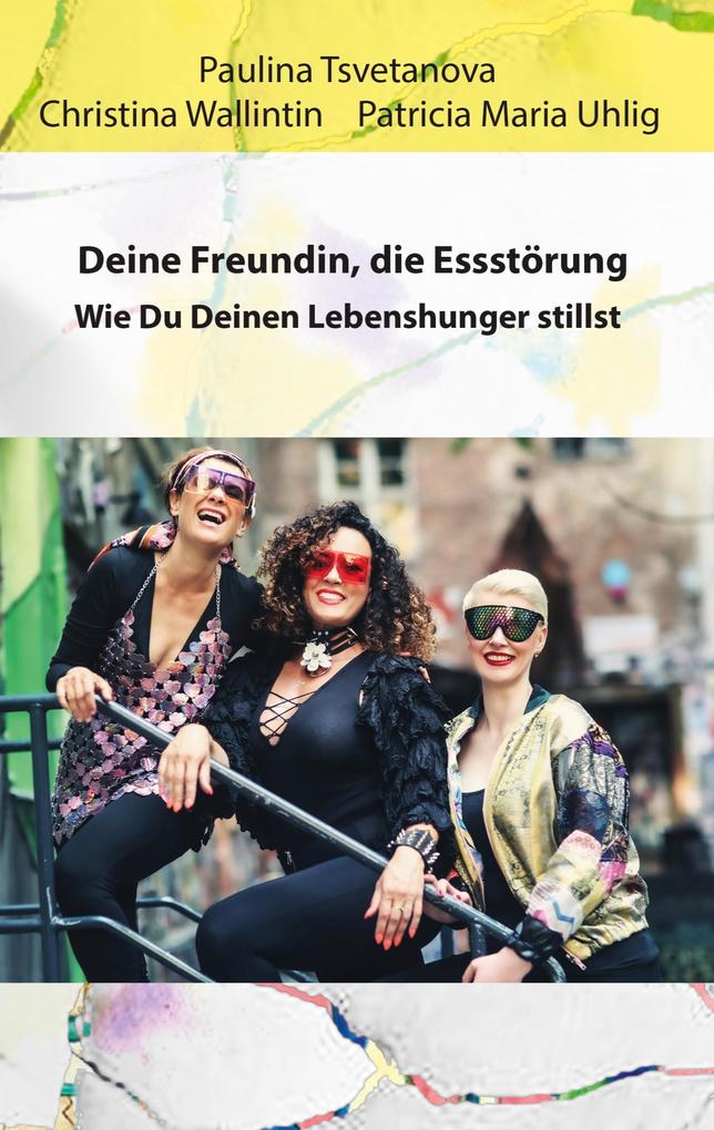 Deine Freundin die Essstörung.