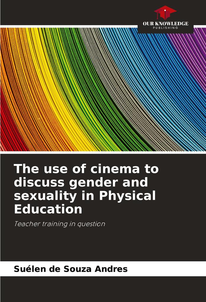 The use of cinema to discuss gender and sexuality in Physical Education