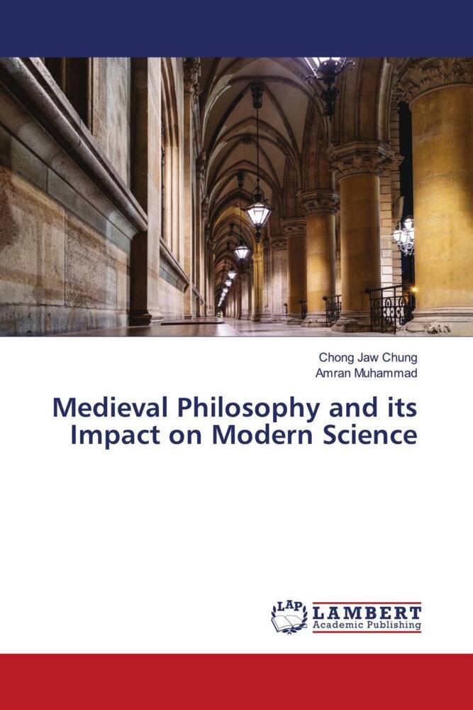 Medieval Philosophy and its Impact on Modern Science