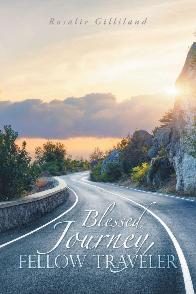Blessed Journey Fellow Traveler
