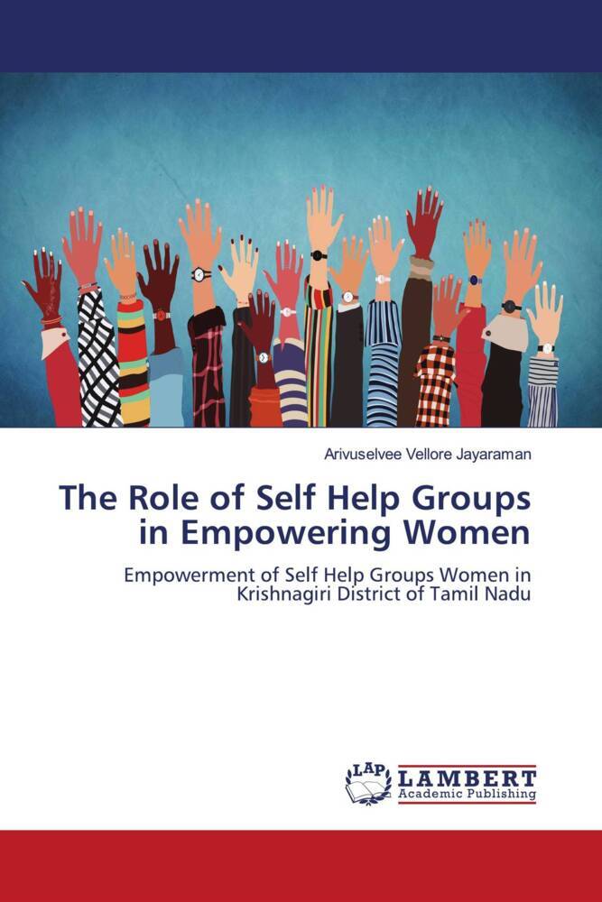 The Role of Self Help Groups in Empowering Women