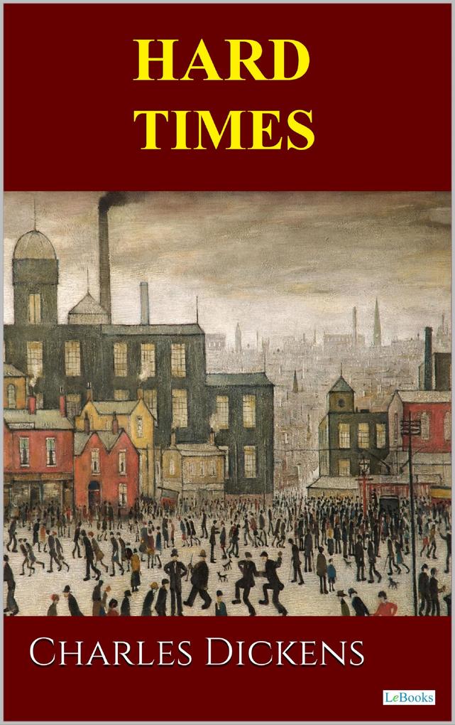 Hard Times - Dickens