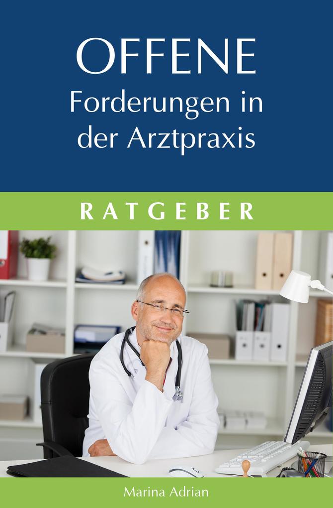 Offene Forderungen in der Arztpraxis