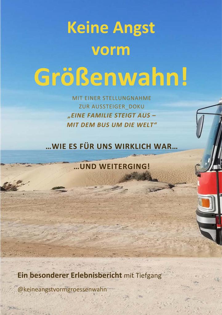Keine Angst vorm Grössenwahn
