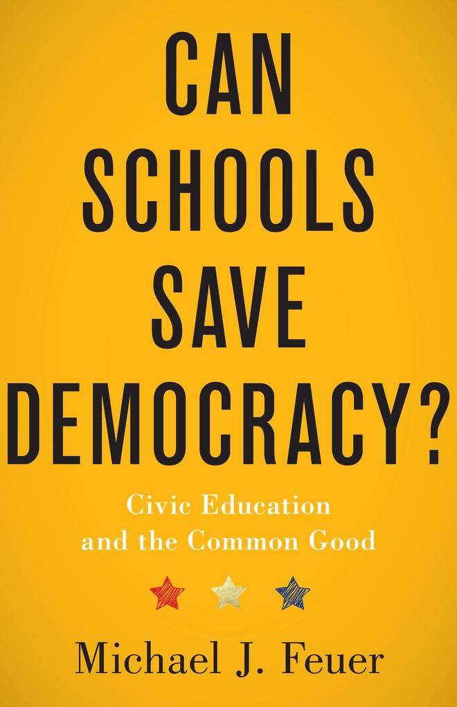 Can Schools Save Democracy?