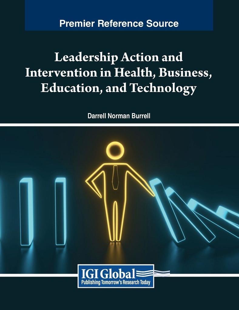 Leadership Action and Intervention in Health Business Education and Technology