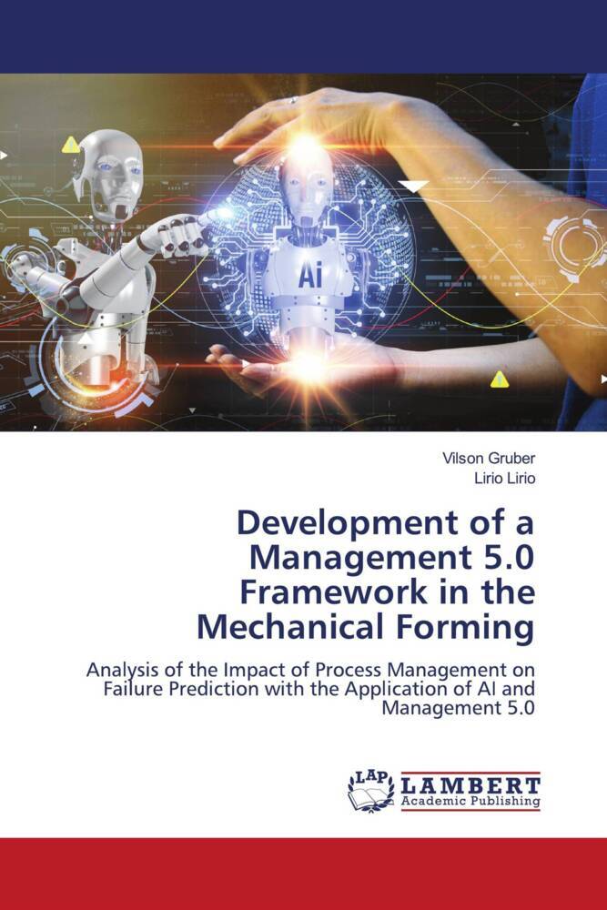 Development of a Management 5.0 Framework in the Mechanical Forming