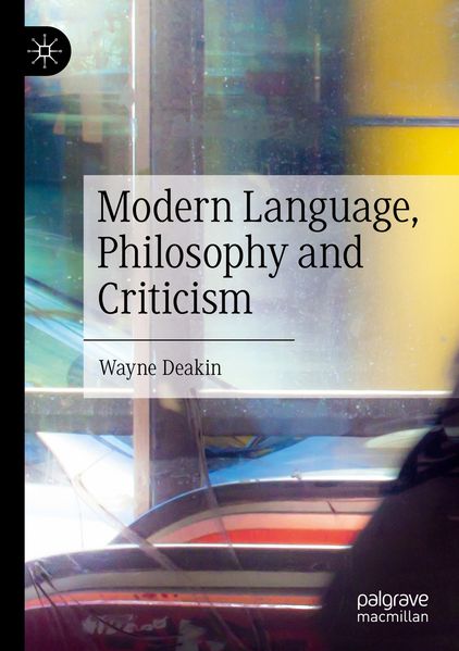 Modern Language Philosophy and Criticism