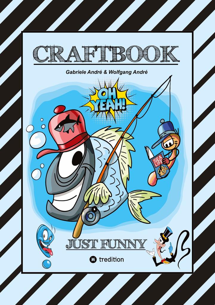 CRAFTBOOK - 100 SEITEN LUSTIGE AUSMALMOTIVE - ERHEITERNDES BASTELSPIEL - KNIFFLIG WITZIGE RÄTSEL UND AUFGABEN