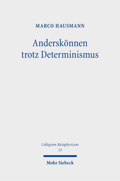 Anderskönnen trotz Determinismus