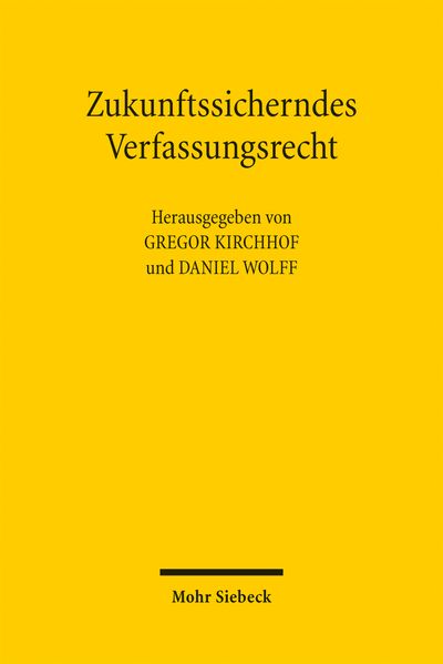 Zukunftssicherndes Verfassungsrecht