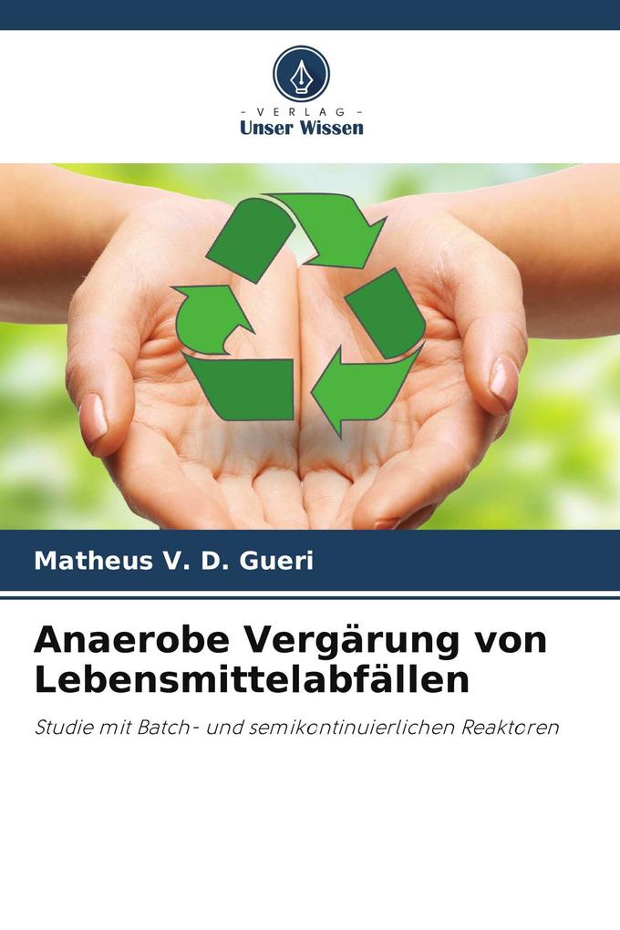 Anaerobe Vergärung von Lebensmittelabfällen