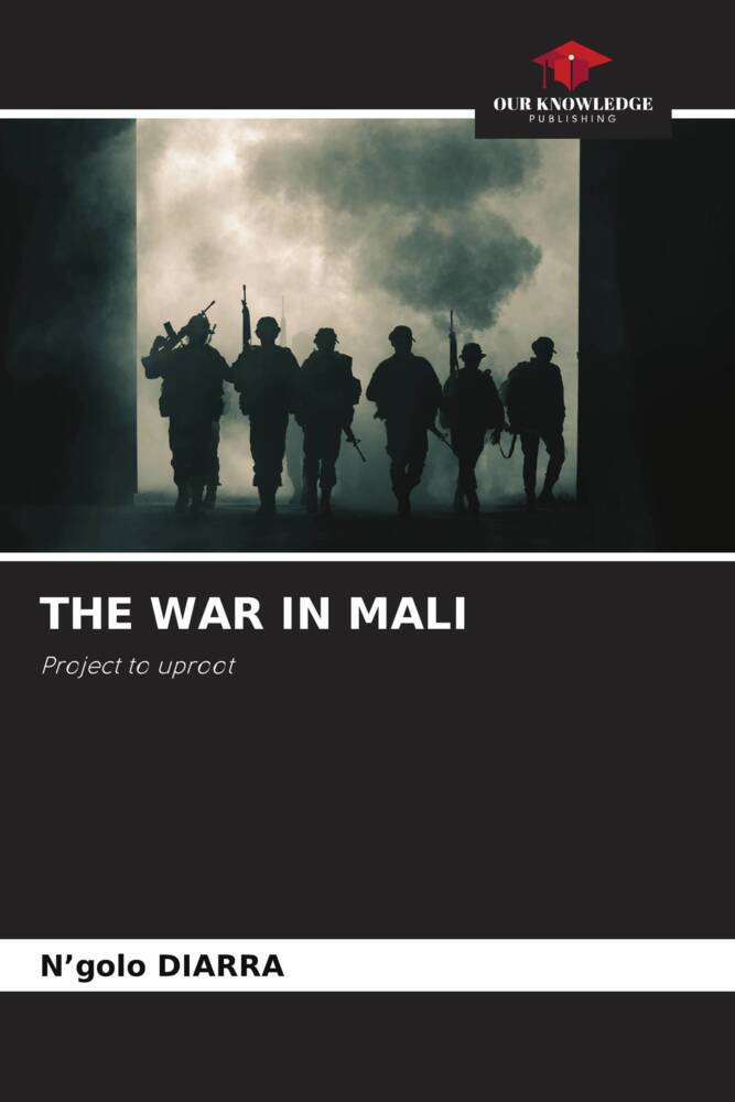 THE WAR IN MALI
