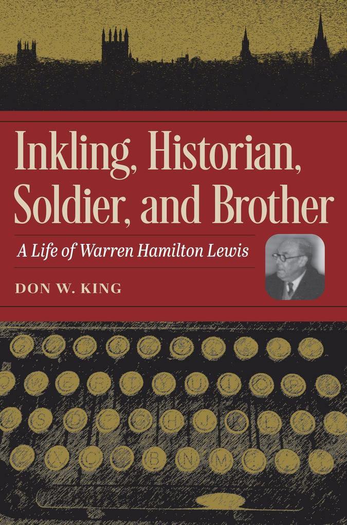 Inkling Historian Soldier and Brother