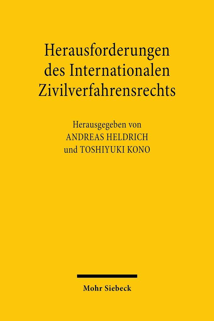 Herausforderungen des Internationalen Zivilverfahrensrechts