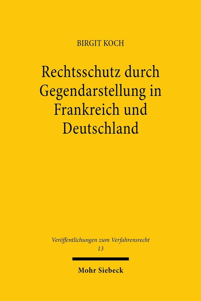 Rechtsschutz durch Gegendarstellung in Frankreich und Deutschland