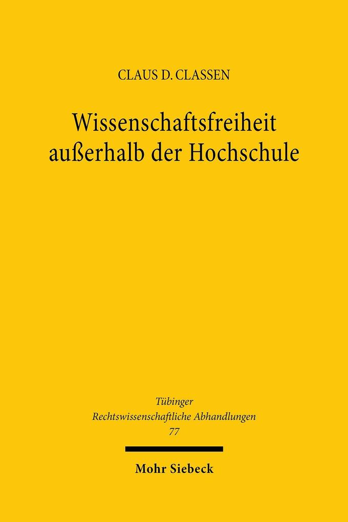 Wissenschaftsfreiheit außerhalb der Hochschule