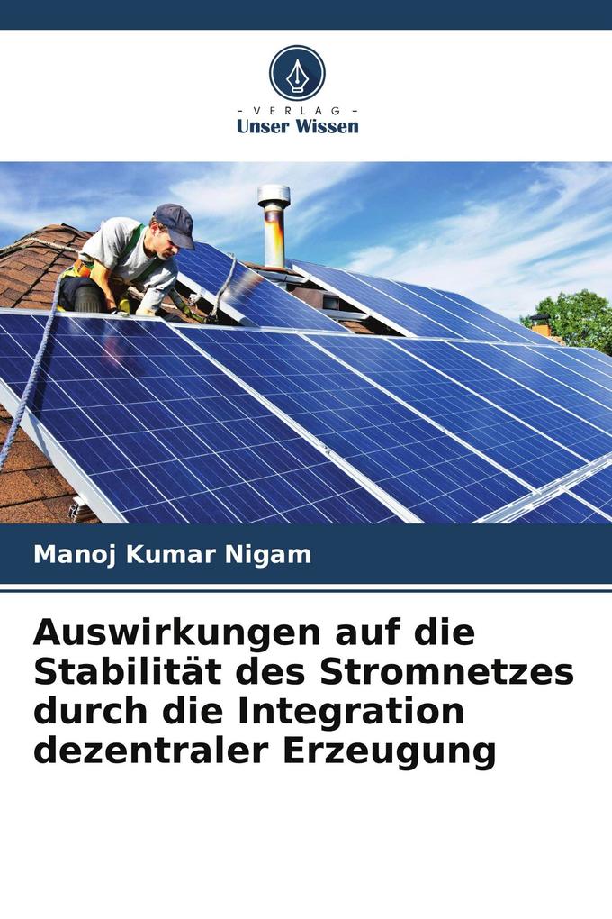 Auswirkungen auf die Stabilität des Stromnetzes durch die Integration dezentraler Erzeugung