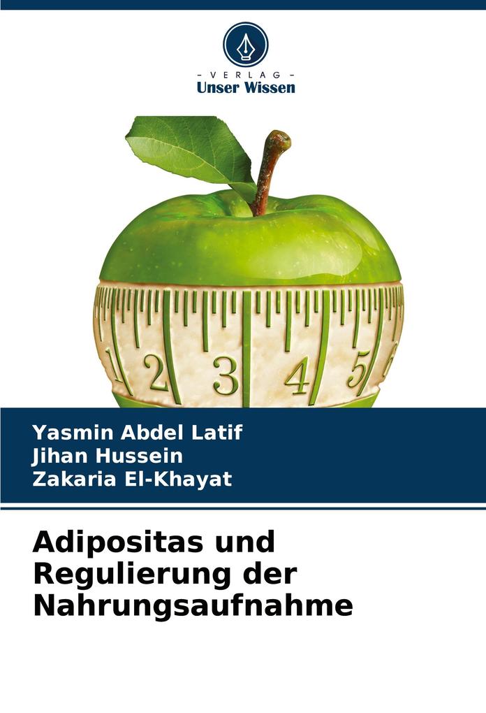 Adipositas und Regulierung der Nahrungsaufnahme