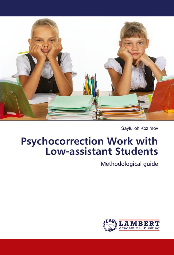 Psychocorrection Work with Low-assistant Students