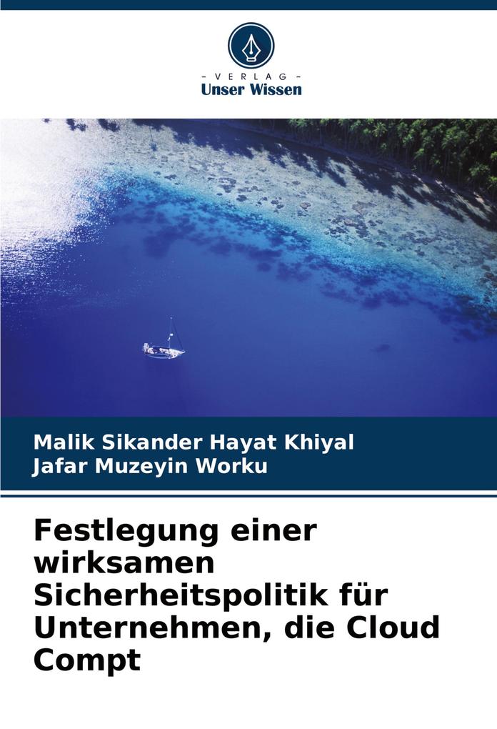 Festlegung einer wirksamen Sicherheitspolitik für Unternehmen die Cloud Compt