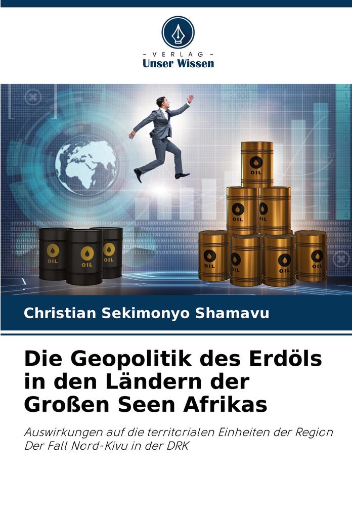 Die Geopolitik des Erdöls in den Ländern der Großen Seen Afrikas