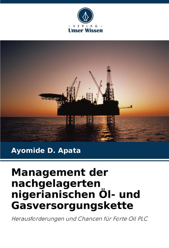 Management der nachgelagerten nigerianischen Öl- und Gasversorgungskette