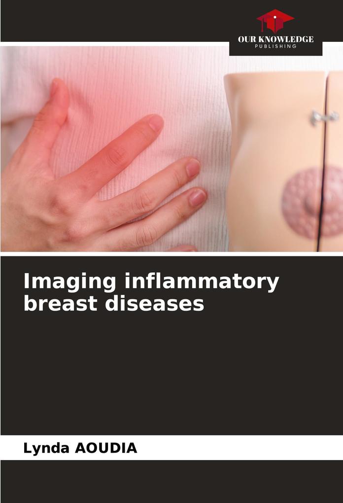 Imaging inflammatory breast diseases